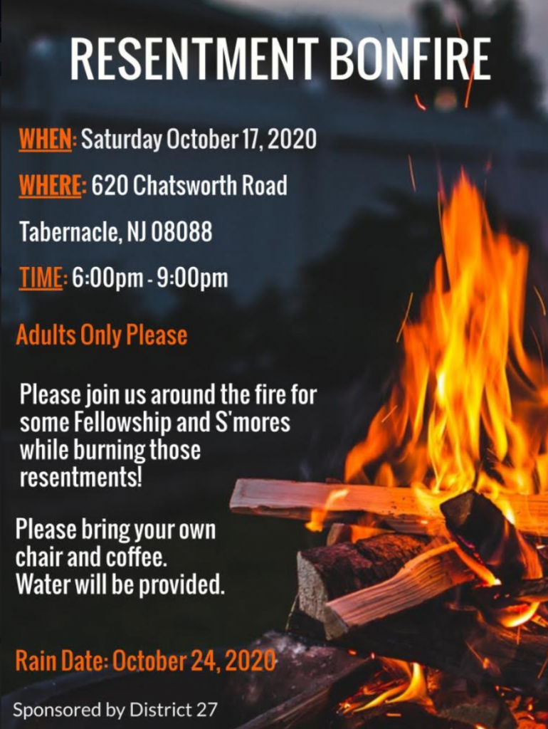 Resentment Bonfire, Saturday Oct 17 2020 at 6pm to 9pm, Adults Only Please, at 620 Chatsworth Road, Tabernacle NJ 08088, Sponsored by District 27